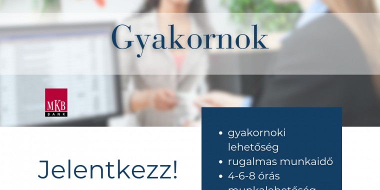 Gyakornok - MKB Bank Miskolc